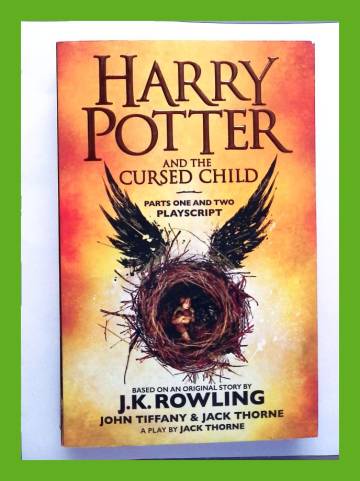 Harry Potter and the Cursed Child - Parts One and Two