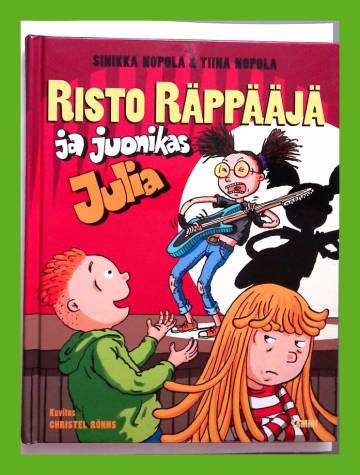 Risto Räppääjä ja juonikas Julia