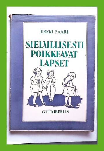 Sielullisesti poikkeavat lapset