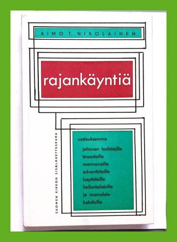 Rajankäyntiä