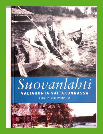 Suovanlahti - Valtakunta valtakunnassa