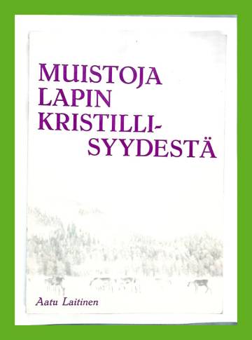 Muistoja Lapin kristillisyydestä