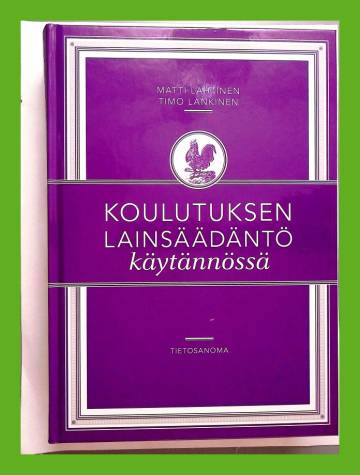 Koulutuksen lainsäädäntö käytännössä