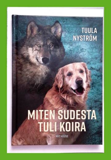 Miten sudesta tuli koira