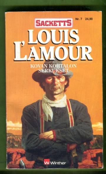 Louis L'Amour 7 - Kovan kohtalon serkukset