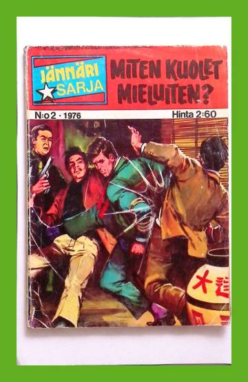 Jännärisarja 2/76 - Miten kuolet mieluiten?