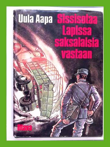 Sissisotaa Lapissa saksalaisia vastaan