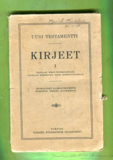 Uusi testamentti - Kirjeet 1: Paavalin kirje roomalaisille, Paavalin ensimmäinen kirje korinttolaisi