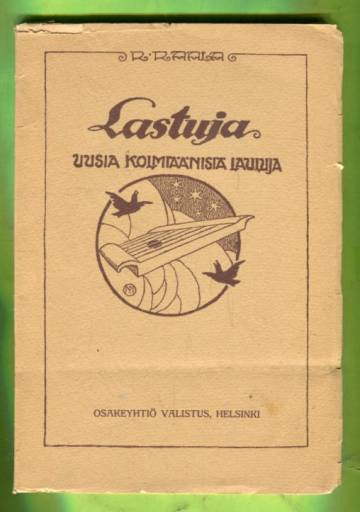 Lastuja - Uusia kolmiäänisiä lauluja Suomen nuorisolle