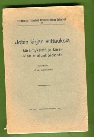 Jobin kirjan viittauksia kärsimyksistä ja kärsivien sielunhoidosta