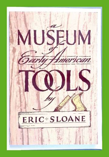 A Museum of Early American Tools