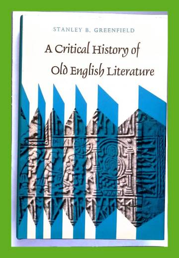 A Critical History of Old English Literature