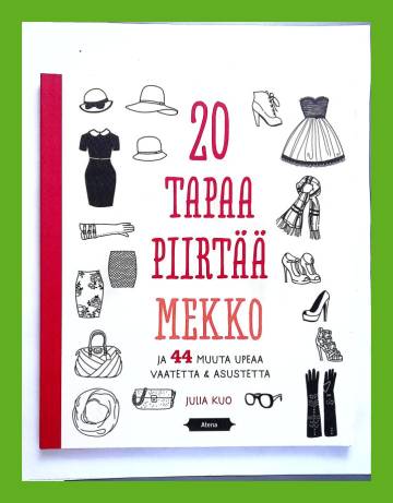 20 tapaa piirtää mekko ja 44 muuta upeaa vaatetta & asustetta