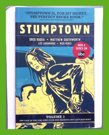 Stumptown Vol. 1: The Case of the Girl Who Took Her Shampoo But Left Her Mini