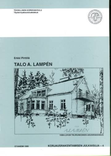 Talo A. Lampén - 1930-luvun tiilirunkoinen asuinrakennus