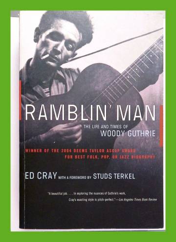 Ramblin' Man - The Life and Times of Woody Guthrie
