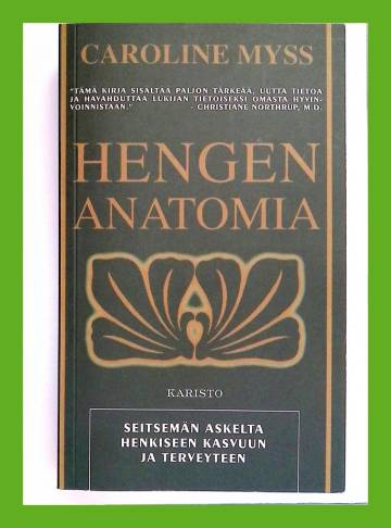 Hengen anatomia - Seitsemän askelta henkiseen kasvuun ja terveyteen