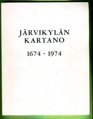 Järvikylän kartano 1674-1974