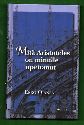 Mitä Aristoteles on minulle opettanut