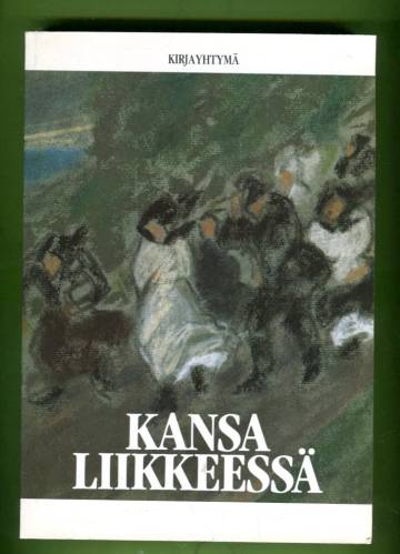 Kansa liikkeessä