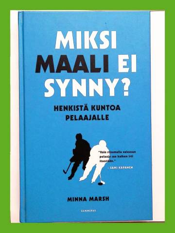 Miksi maali ei synny? - Henkistä kuntoa pelaajalle