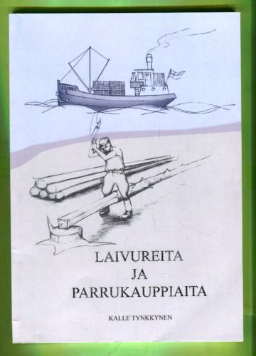 Laivureita ja parrukauppiaita