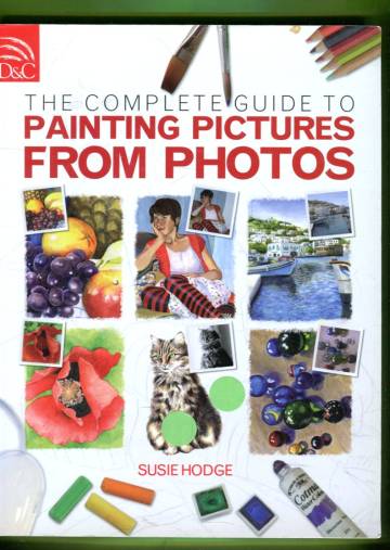 The Complete Guide to Painting Pictures from Photos