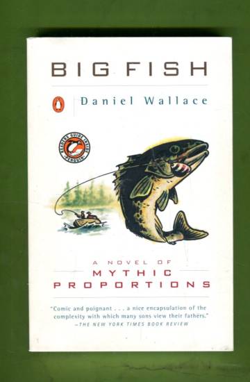 Big Fish - A Novel of Mythic Proportions