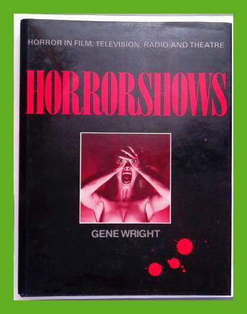 Horrorshows - The A-Z of Horror in Film, TV, Radio and Theatre