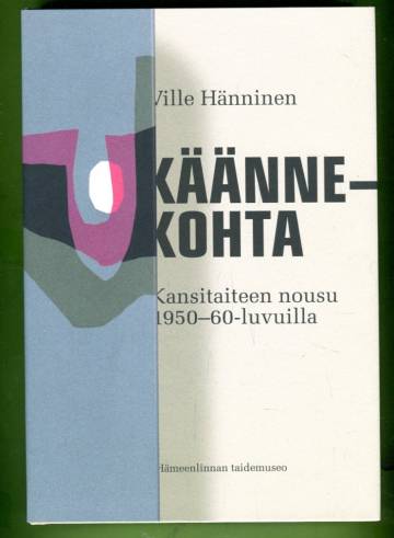 Käännekohta - Kansitaiteen nousu 1950-60-luvuilla