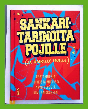 Sankaritarinoita pojille (ja kaikille muille)