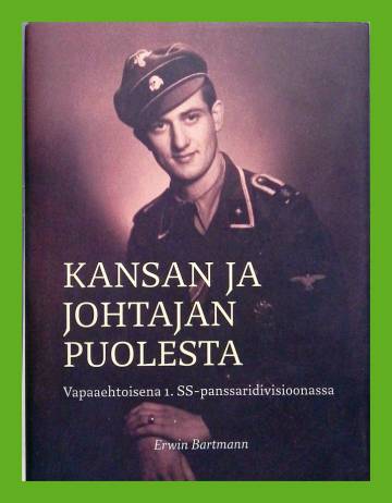 Kansan ja johtajan puolesta - Vapaaehtoisena 1. SS-panssaridivisioonassa