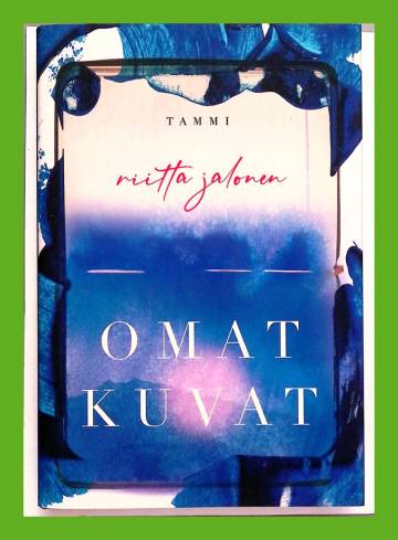 Omat kuvat