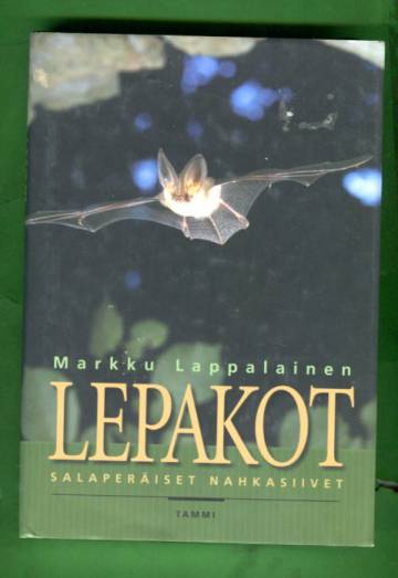 Lepakot - Salaperäiset nahkasiivet