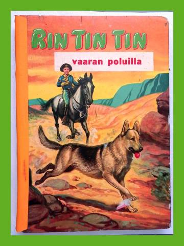 Rin-Tin-Tin vaaran poluilla - Kertomus suositusta televisiosankarista Rintystä