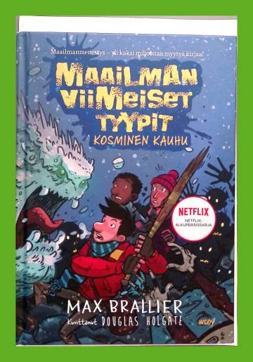 Maailman viimeiset tyypit 3 - Kosminen kauhu