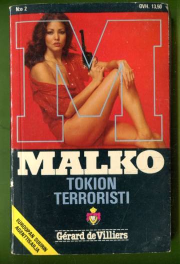 Malko 2 - Tokion terroristi - Villiers Gérard de | Antikvariaatti Lukuhetki