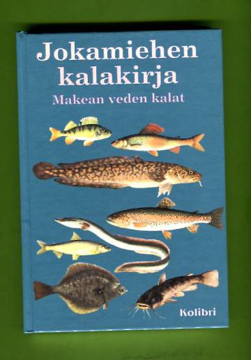 Jokamiehen kalakirja - Makean veden kalat