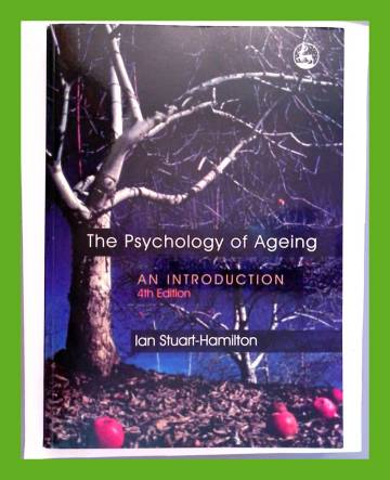 The Psychology of Ageing - An Introduction