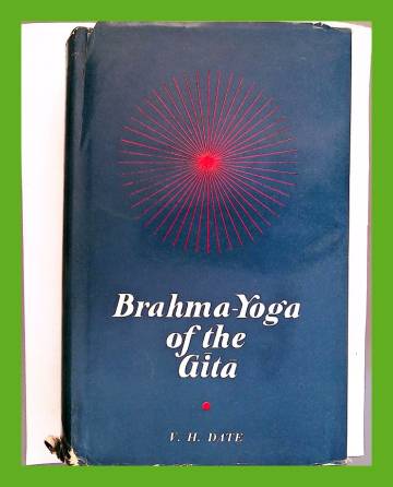 Brahma-Yoga of the Gita