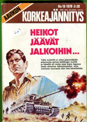 Aavikon korkeajännitys 10/78 - Heikot jäävät jalkoihin...