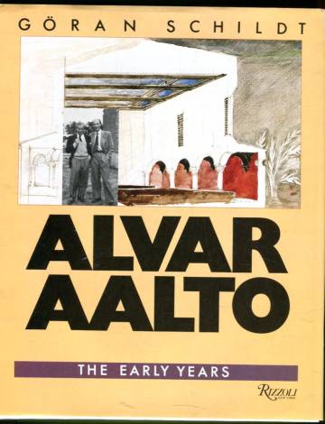 Alvar Aalto - The Early Years