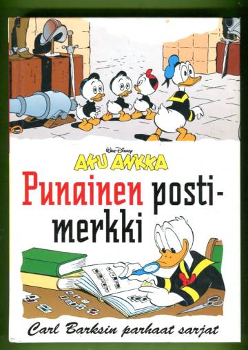 Carl Barksin parhaat sarjat 1 - Aku Ankka ja punainen postimerkki