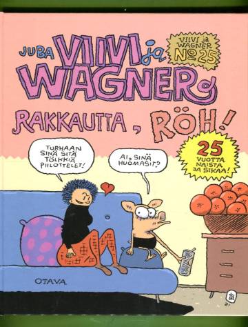 Viivi ja Wagner 25 - Rakkautta, röh!