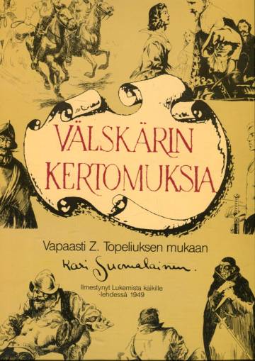 Välskärin kertomuksia - Vapaasti Z. Topeliuksen mukaan