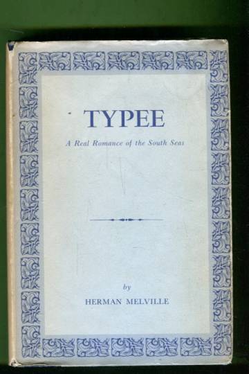 Typee - A Real Romance of the South Seas