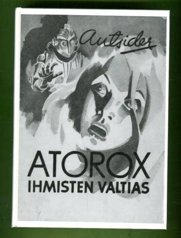 Atorox, ihmisten valtias - Seikkailuromaani tulevaisuudesta