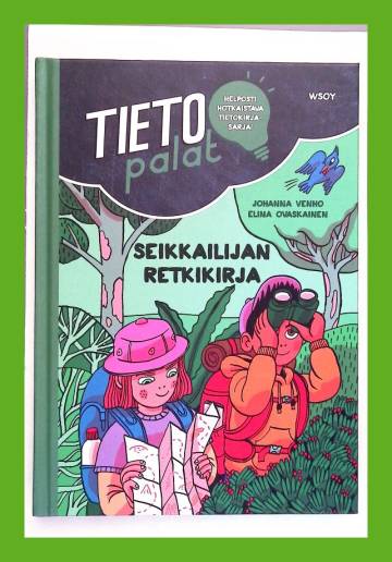 Tietopalat - Seikkailijan retkikirja