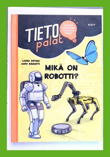 Tietopalat - Mikä on robotti?