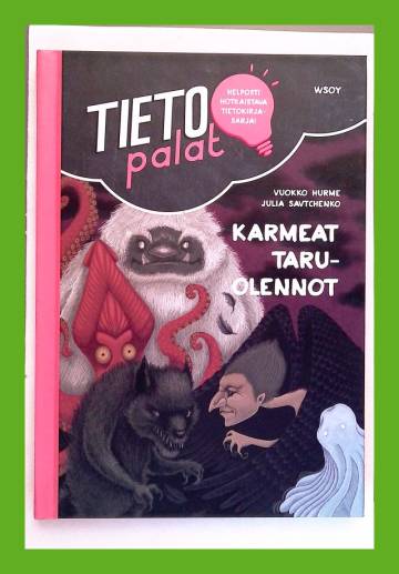 Tietopalat - Karmeat taruolennot